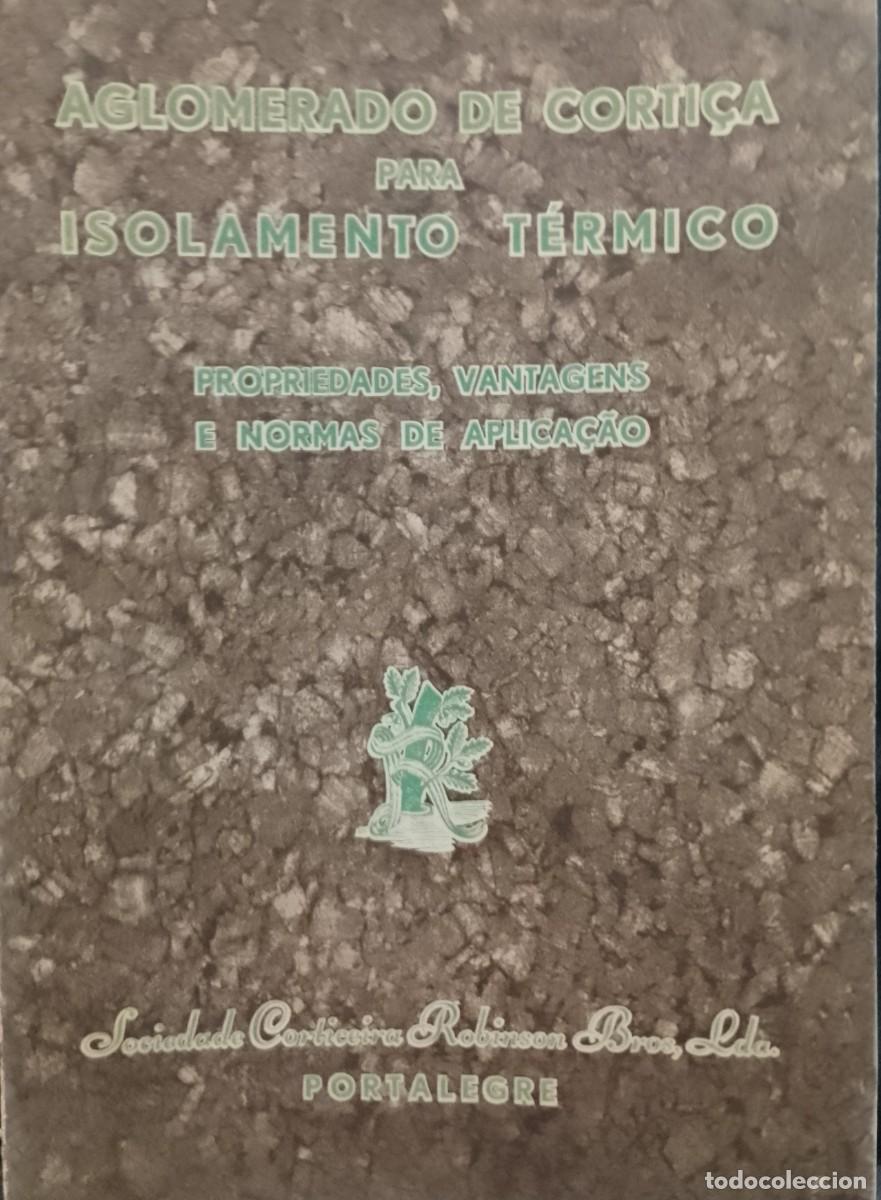 Libros antiguos: Aglomerado de Corti&ccedil;a para Isolamento T&eacute;rmico - Foto 1