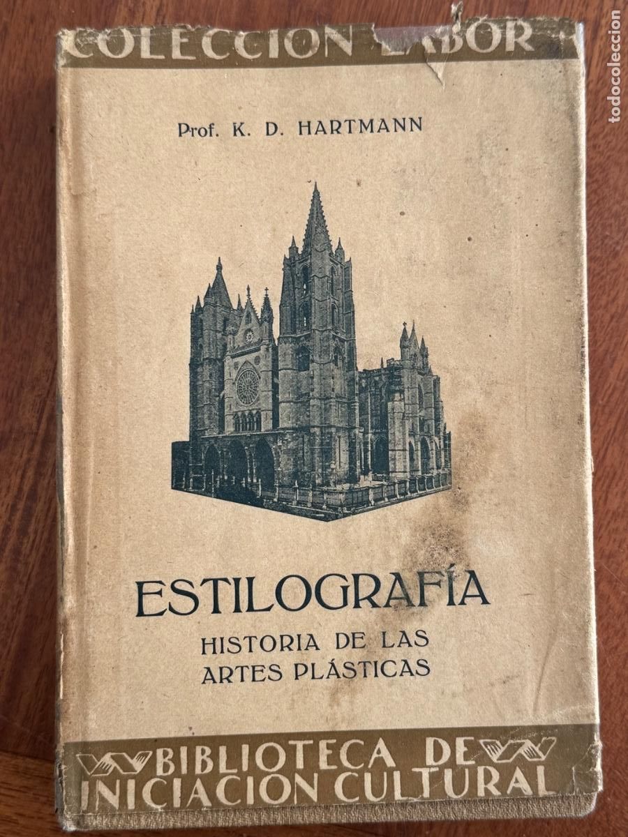 Libros antiguos: Prof. K. D. Hasrtmann. Estilograf&iacute;a. Historia de las Artes Pl&aacute;sticas. - Foto 1