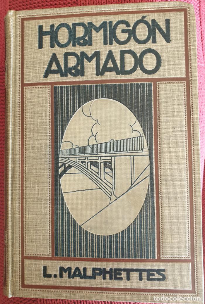 Libros antiguos: EL HORMIG&Oacute;N ARMADO - Leopoldo Malphettes - Foto 1