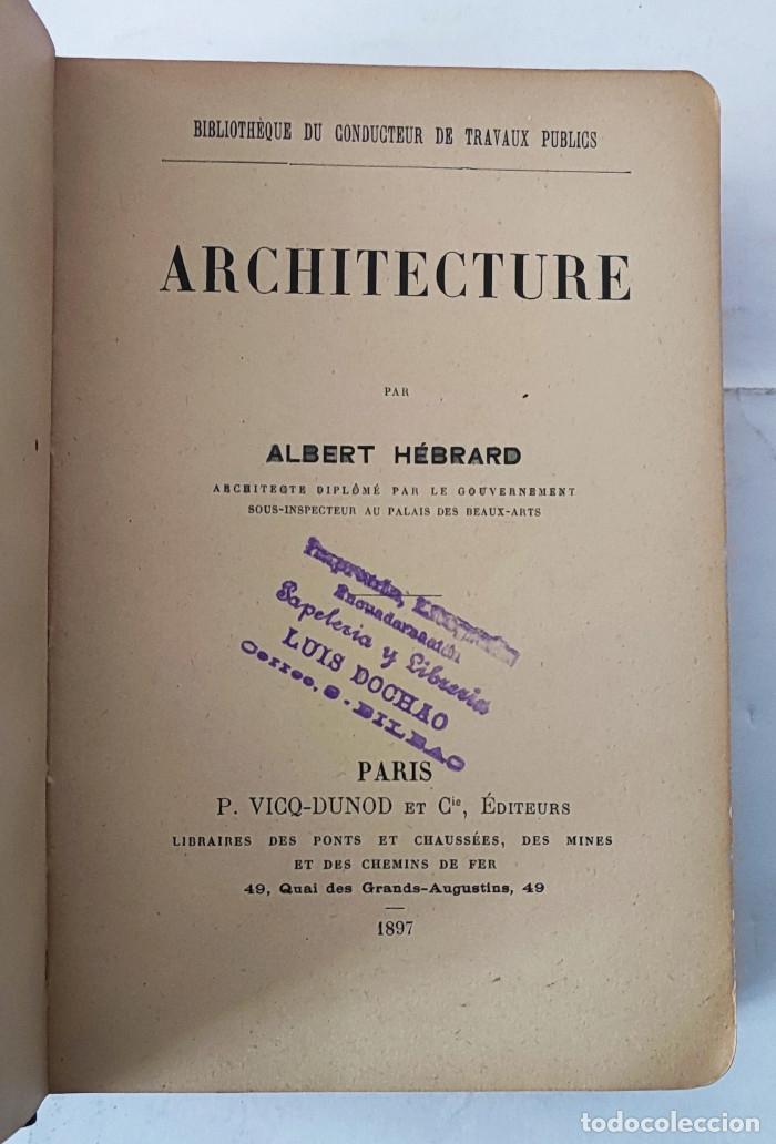 Libros antiguos: ARCHITECTURE - Albert H&eacute;brard - Foto 2