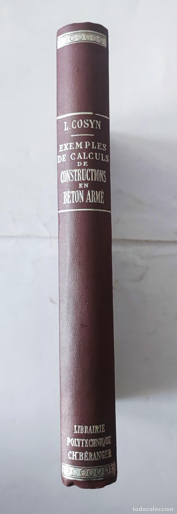Libros antiguos: EXEMPLES DE CALCULS DE CONSTRUCTIONS EN BR&Eacute;TON ARM&Eacute; - L&eacute;on Cosyn - Foto 2