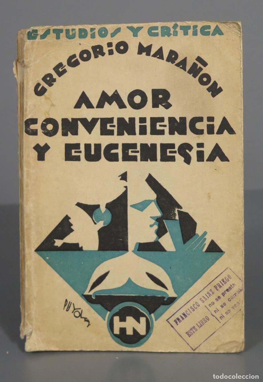 Libros antiguos: AMOR, CONVENIENCIA Y EUGENESIA MARA&Ntilde;ON 1929 - Foto 1