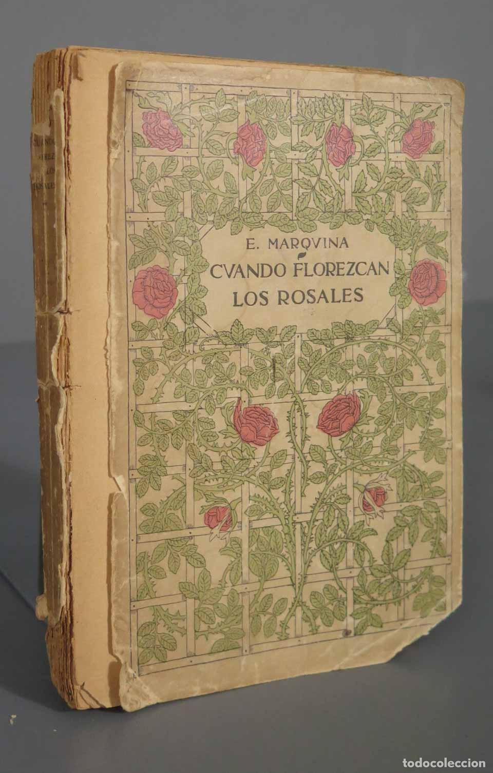 Libros antiguos: Cuando florezcan los rosales Marquina. &iquest;PRIMERA EDICION? - Foto 2