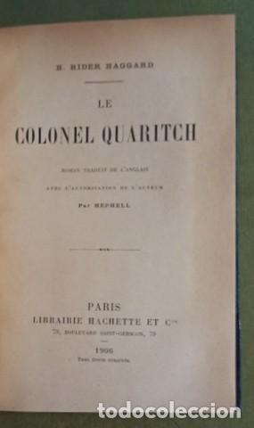 Libros antiguos: RIDER HAGGARD, H: LE COLONEL QUARITCH. 1906 - Foto 2