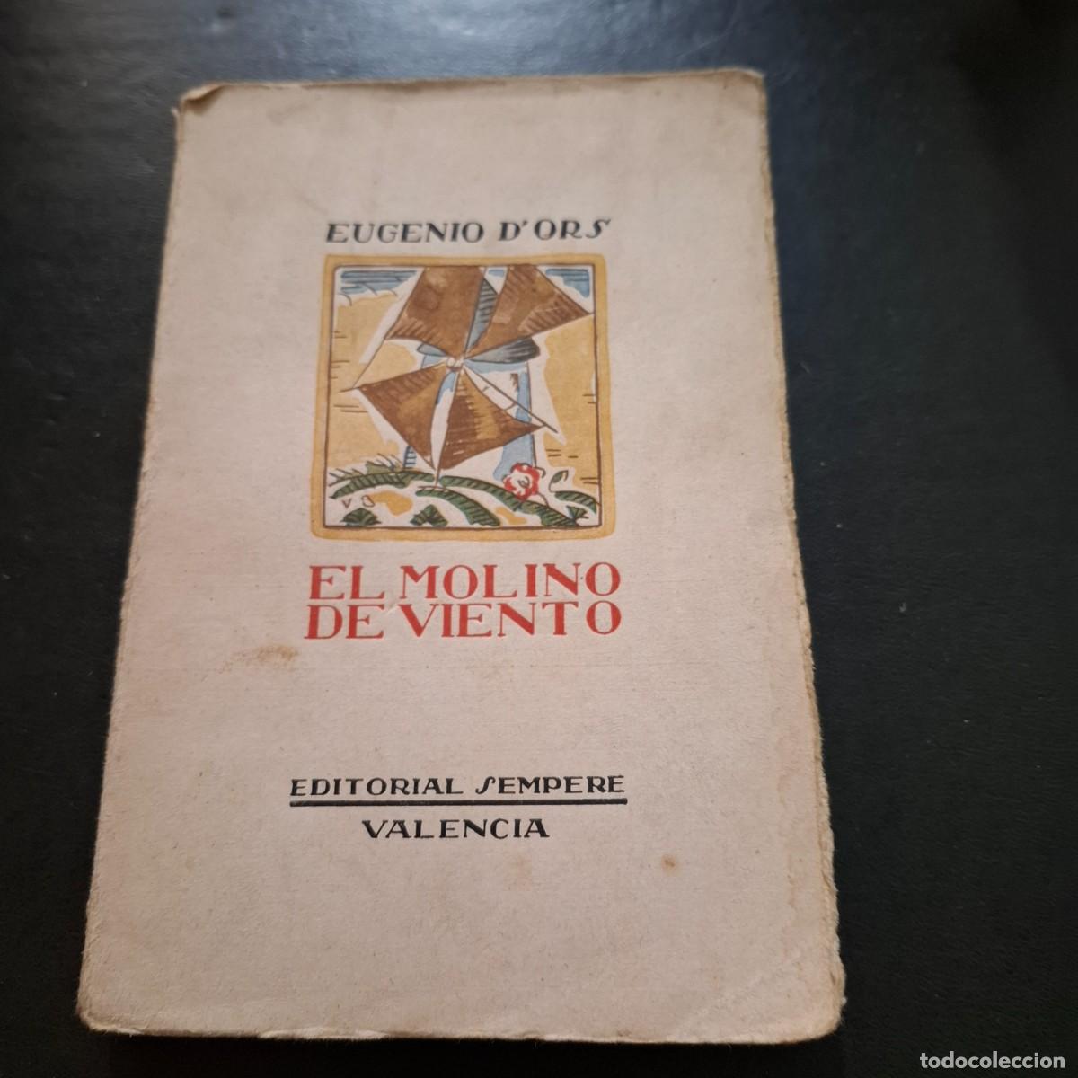 Libros antiguos: El molino de viento - Eugenio DOrs - 1925 - Foto 1