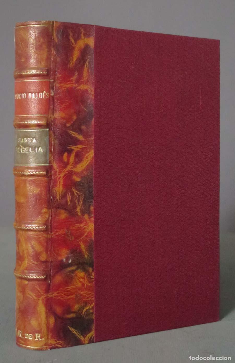 Libros antiguos: Santa Rogelia Palacio Vald&eacute;s 1926 - Foto 1