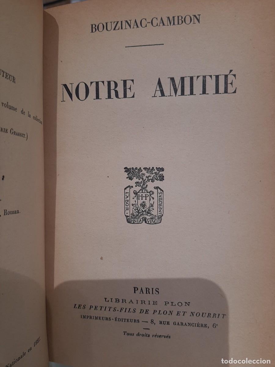 Libros antiguos: Bouzinac-Cambon. Notre amiti&eacute; - Foto 2