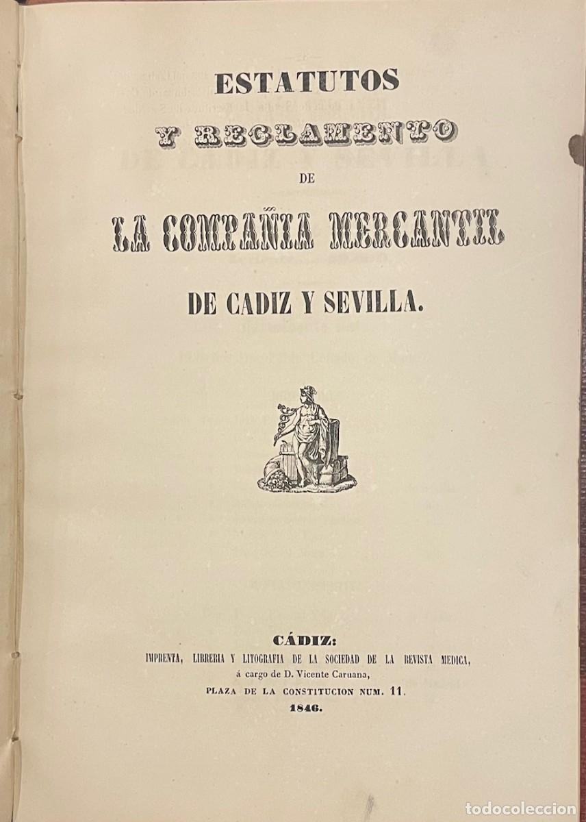 Livres anciens: Estatutos y Reglamento de La Compa&ntilde;ia Mercantil de C&aacute;diz y Sevilla