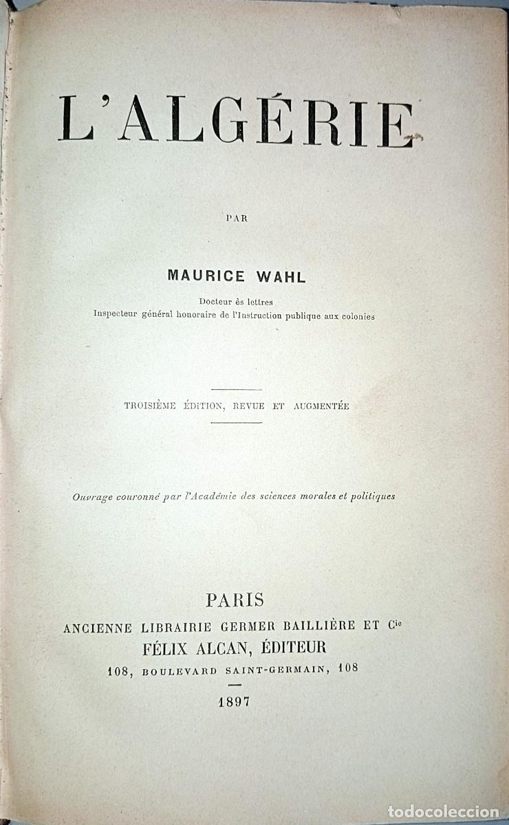Libros antiguos: MAURICE WAHL - L&acute;ALG&Eacute;RIE - Foto 2
