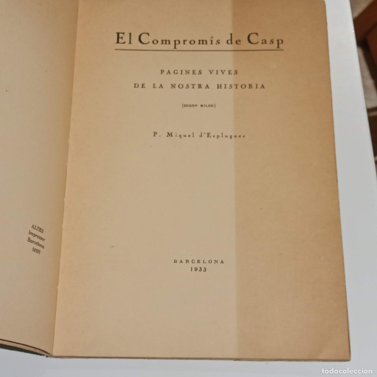 Libros antiguos: Libro El compromis de Casp Pagines vives de la nostra historia - Foto 3