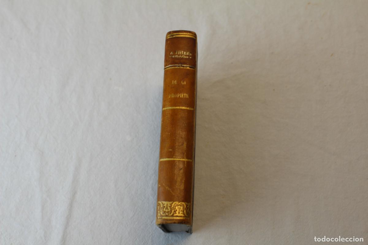 Libros antiguos: M. A. THIERS DE LA PROPRI&Eacute;T&Eacute; 1848 - Foto 3