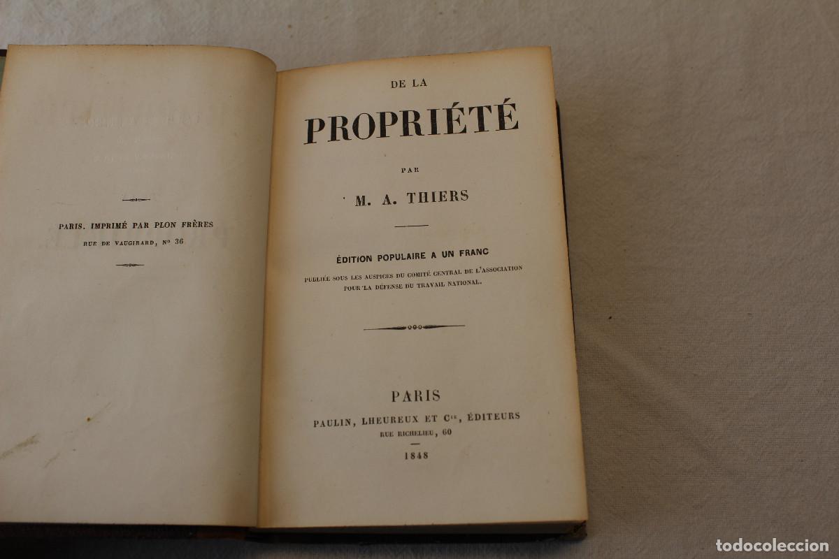 Libros antiguos: M. A. THIERS DE LA PROPRI&Eacute;T&Eacute; 1848 - Foto 6