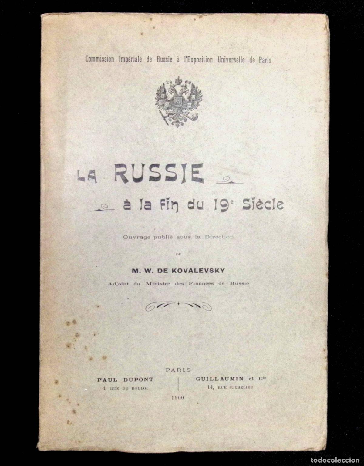 Libros antiguos: LA RUSSIE &Agrave; LA FIN DU 19e SI&Egrave;CLE. - KOVALEVSKY, M. W. de. PARIS, 1900. CON MAPAS - Foto 1