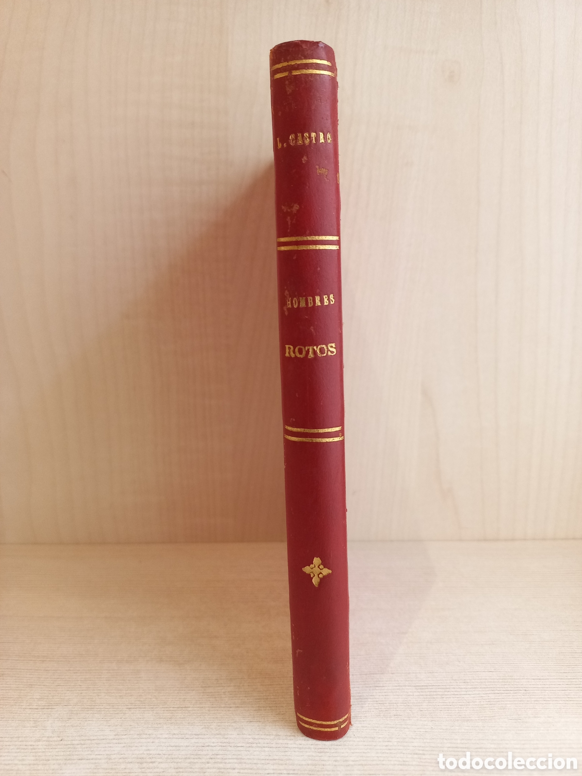 Libros antiguos: Hombres Rotos. Luis de Castro. Ediciones Ulises, 1932. - Foto 1