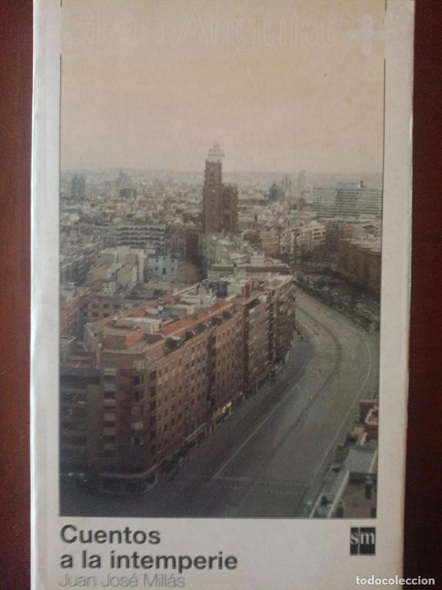 Libros antiguos: Juan Jos&eacute; Mill&aacute;s. Cuentos a la intemperie - Foto 1