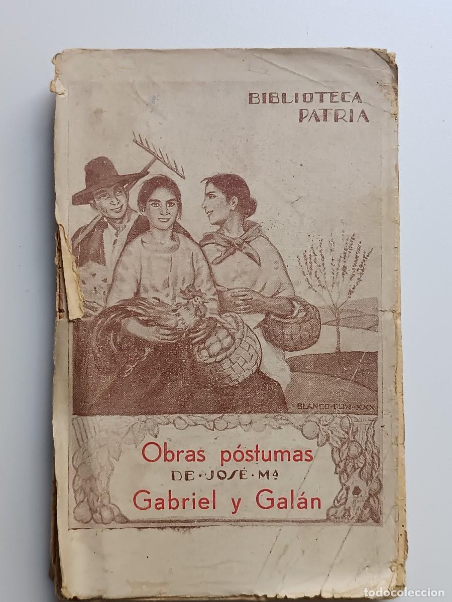Libros antiguos: OBRAS POSTUMAS DE JOSE MARIA GABRIEL Y GALAN - Foto 1