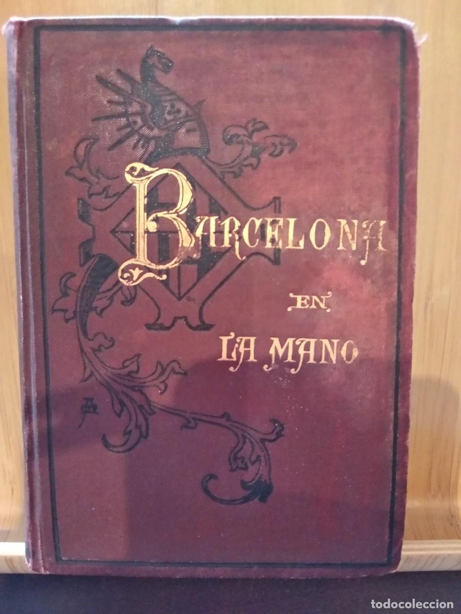 Libros antiguos: LIBRO BARCELONA EN LA MANO - Foto 1