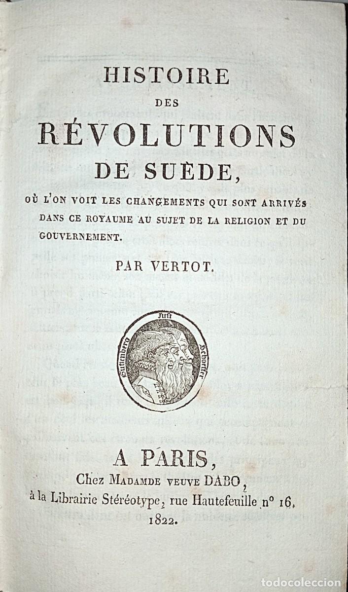 Libros antiguos: HISTOIRE DES R&Eacute;VOLUTIONS DE SU&Egrave;DE - Foto 2