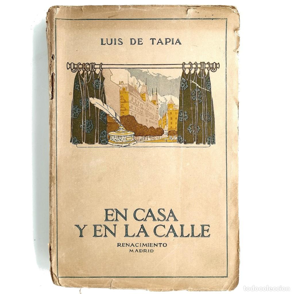 Libros antiguos: EN CASA Y EN LA CALLE. Tapia, Luis de - Foto 1