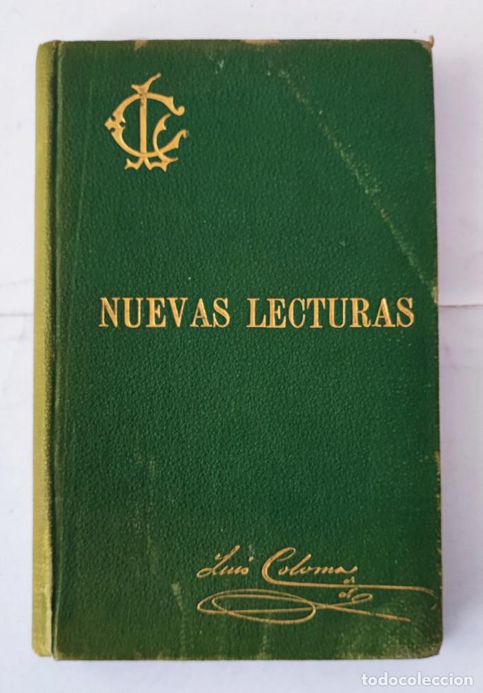Libros antiguos: NUEVAS LECTURAS - Luis Coloma - Foto 1