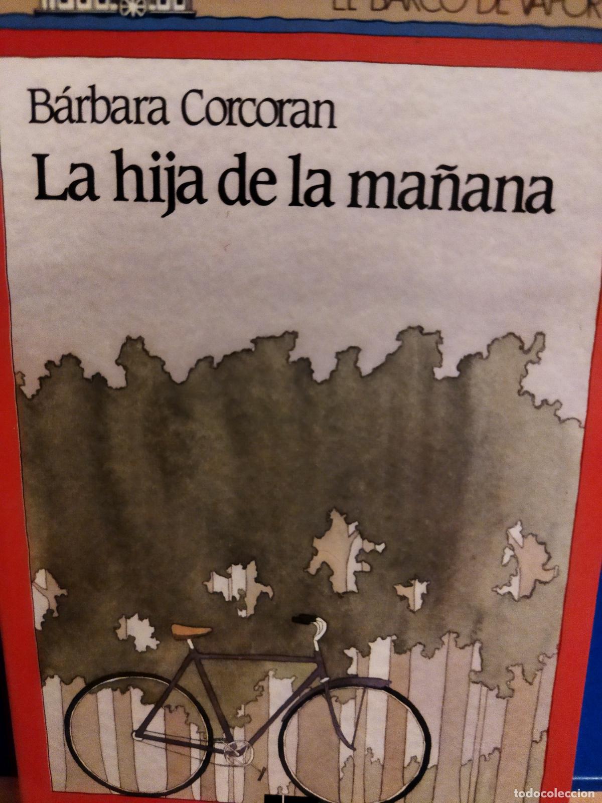 Libros antiguos: La hija de la ma&ntilde;ana B&aacute;rbara Corcoran - Foto 1