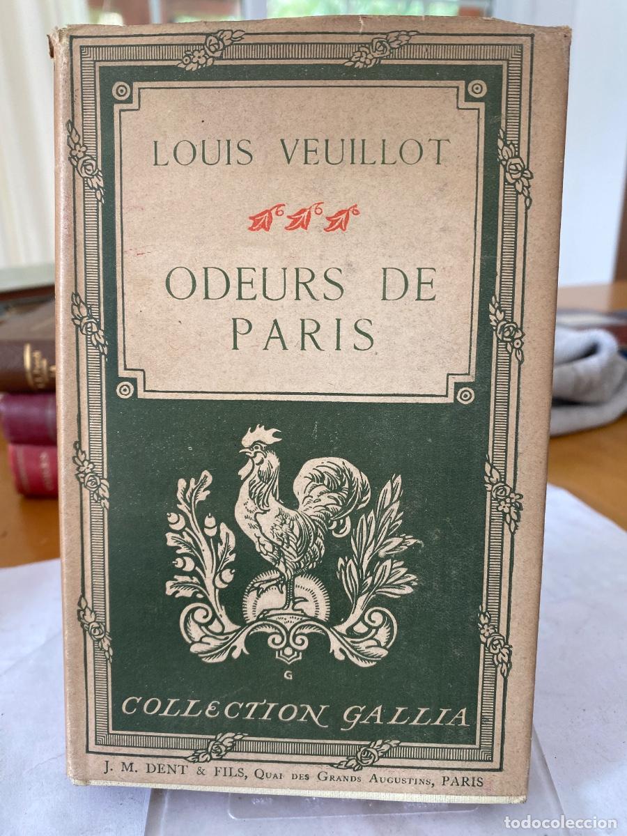 Libros antiguos: ODEURS DE PARIS. LOUIS VEUILLOT CALLECTION GALLIA - Foto 1