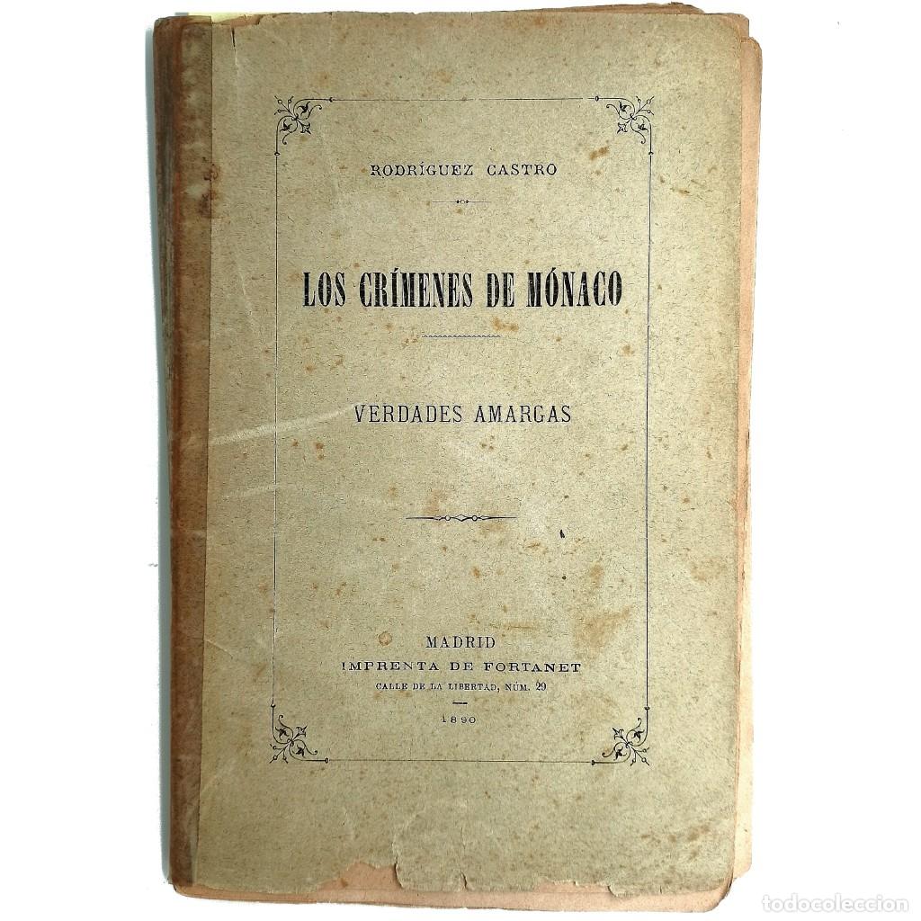 Libros antiguos: LOS CR&Iacute;MENES DE M&Oacute;NACO. Rodr&iacute;guez Castro - Foto 1