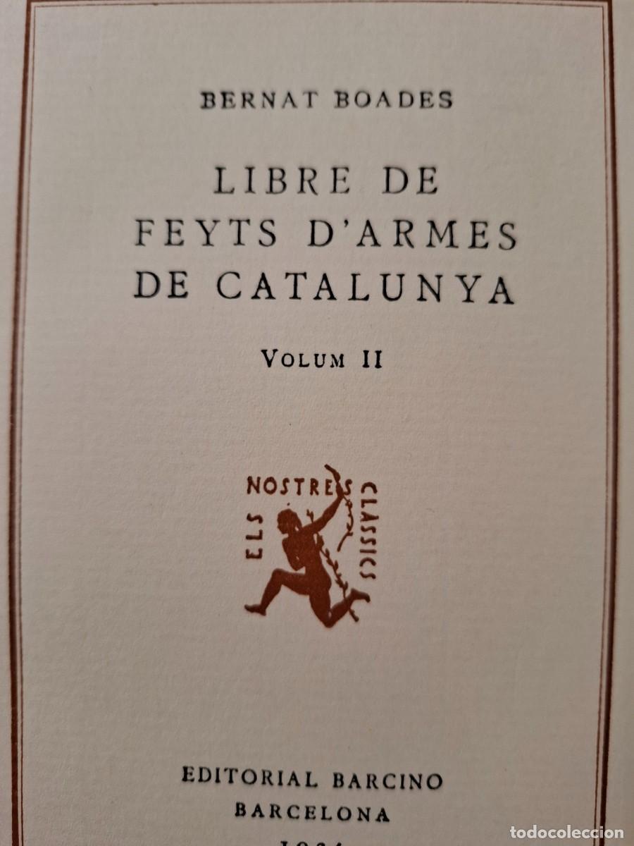 Libros antiguos: libre de feyts darmes de Catalunya 2 Bernat Boades - Foto 1
