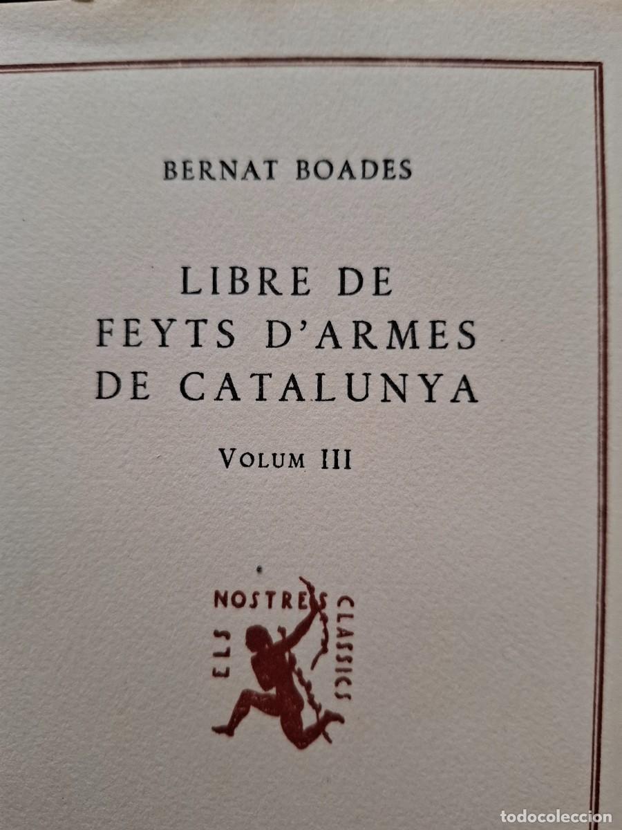 Libros antiguos: libre de feyts darmes de Catalunya 3 Bernat Boades - Foto 1