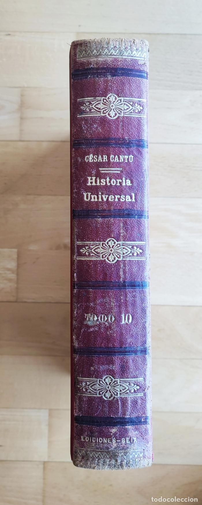 Libros antiguos: HISTORIA UNIVERSAL (TOMO X) - C&eacute;sar Cant&uacute; - Foto 3