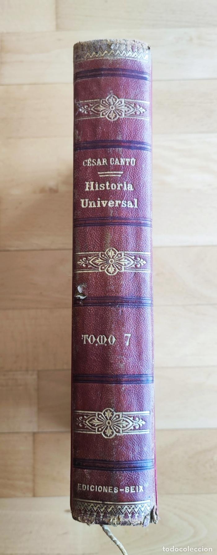 Libros antiguos: HISTORIA UNIVERSAL (TOMO VII) - C&eacute;sar Cant&uacute; - Foto 3