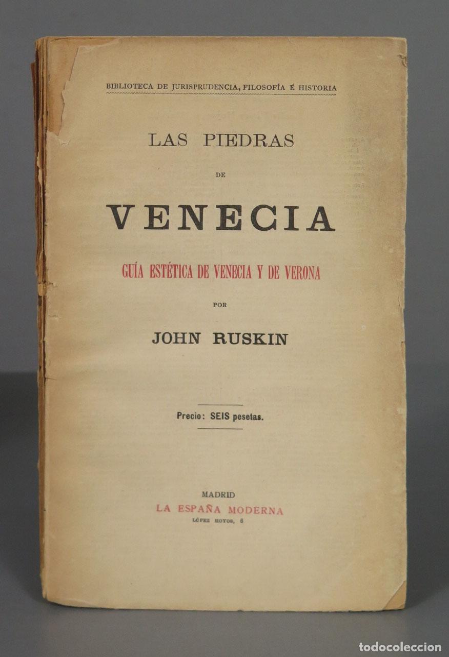 Libros antiguos: Las piedras de Venecia Ruskin - Foto 1