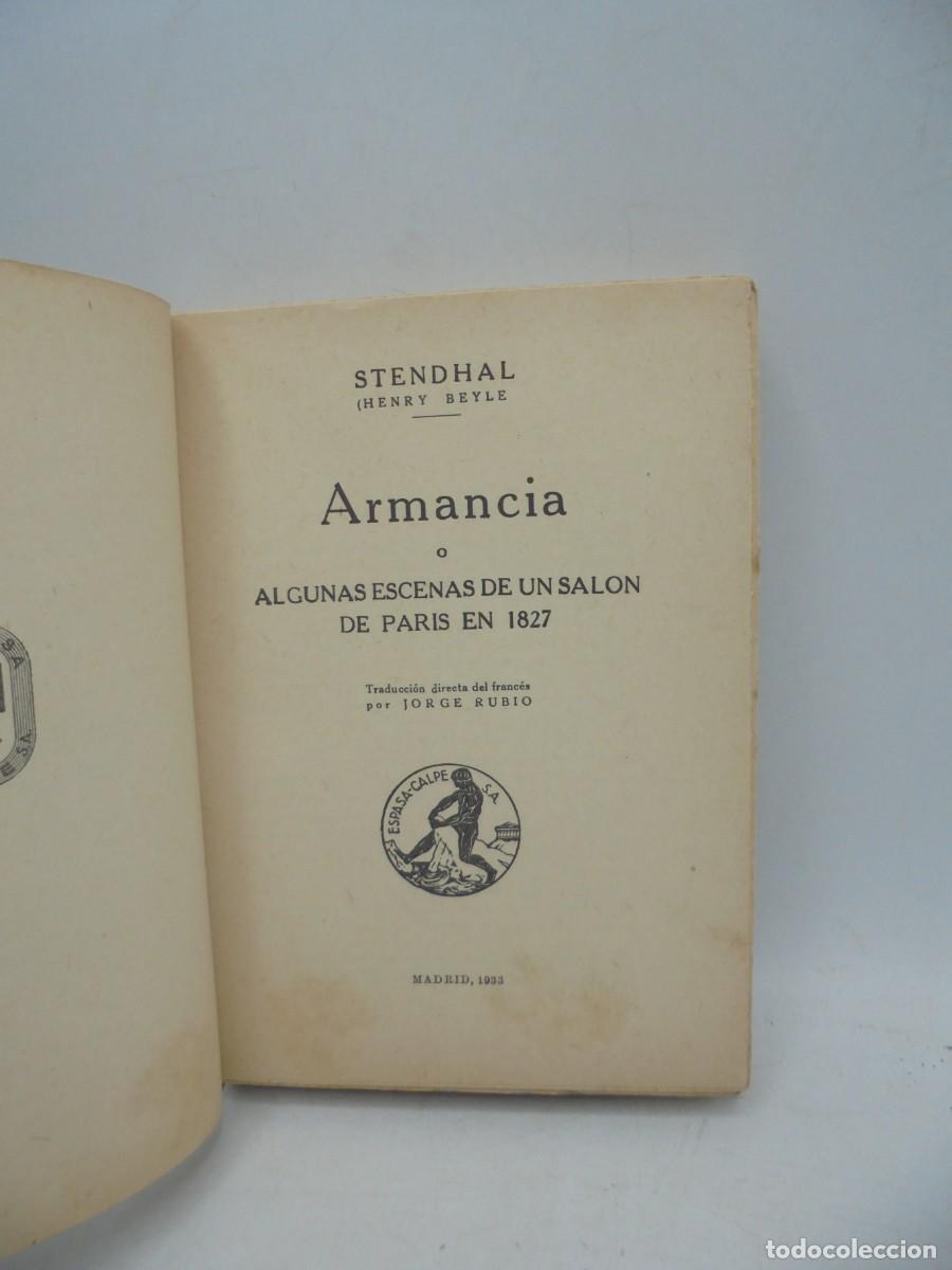 Libros antiguos: ARMANCIA. STENDHAL. ESPASA-CALPE. 1933. PAGS : 284. - Foto 2