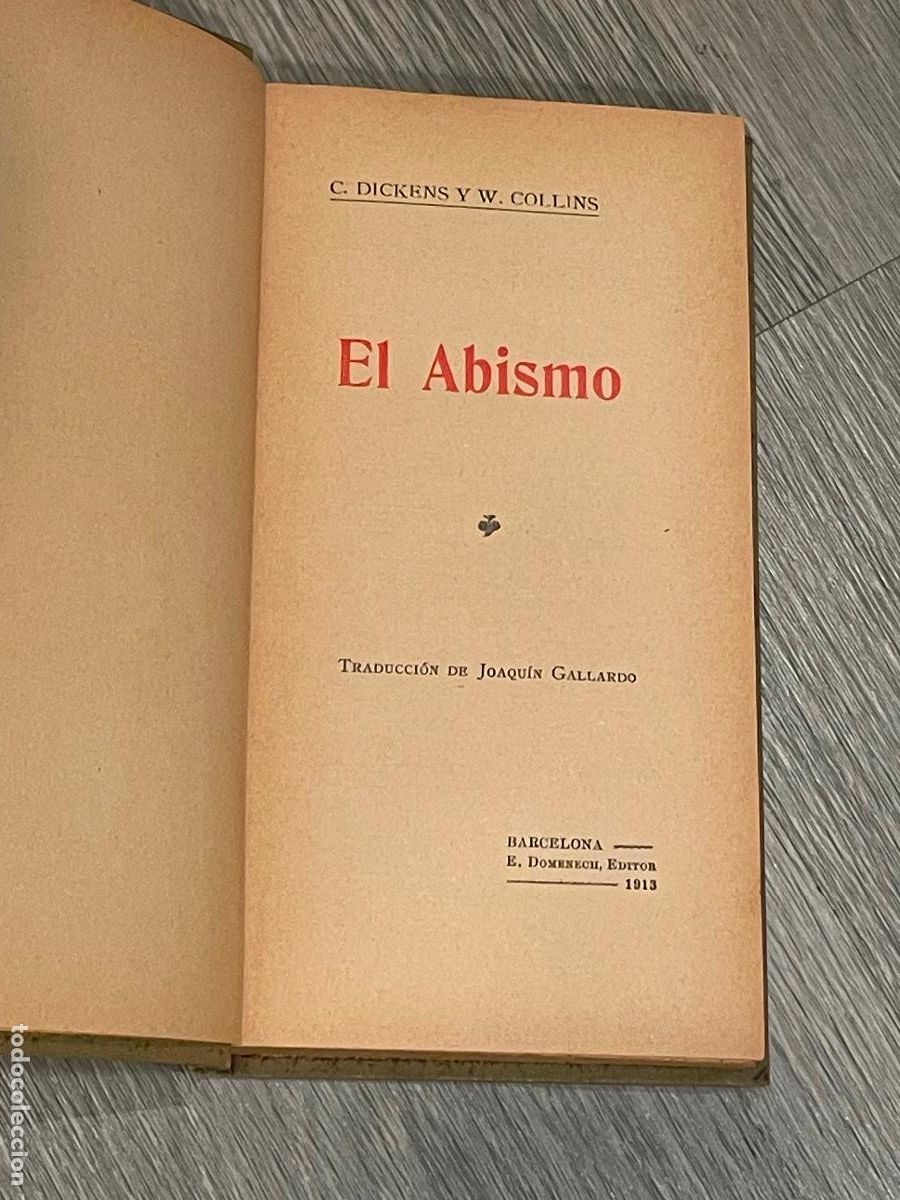 Libros antiguos: C.DICKENS Y W.COLLINS - EL ABISMO - ED. E.DOMENECH 1913 - Foto 2