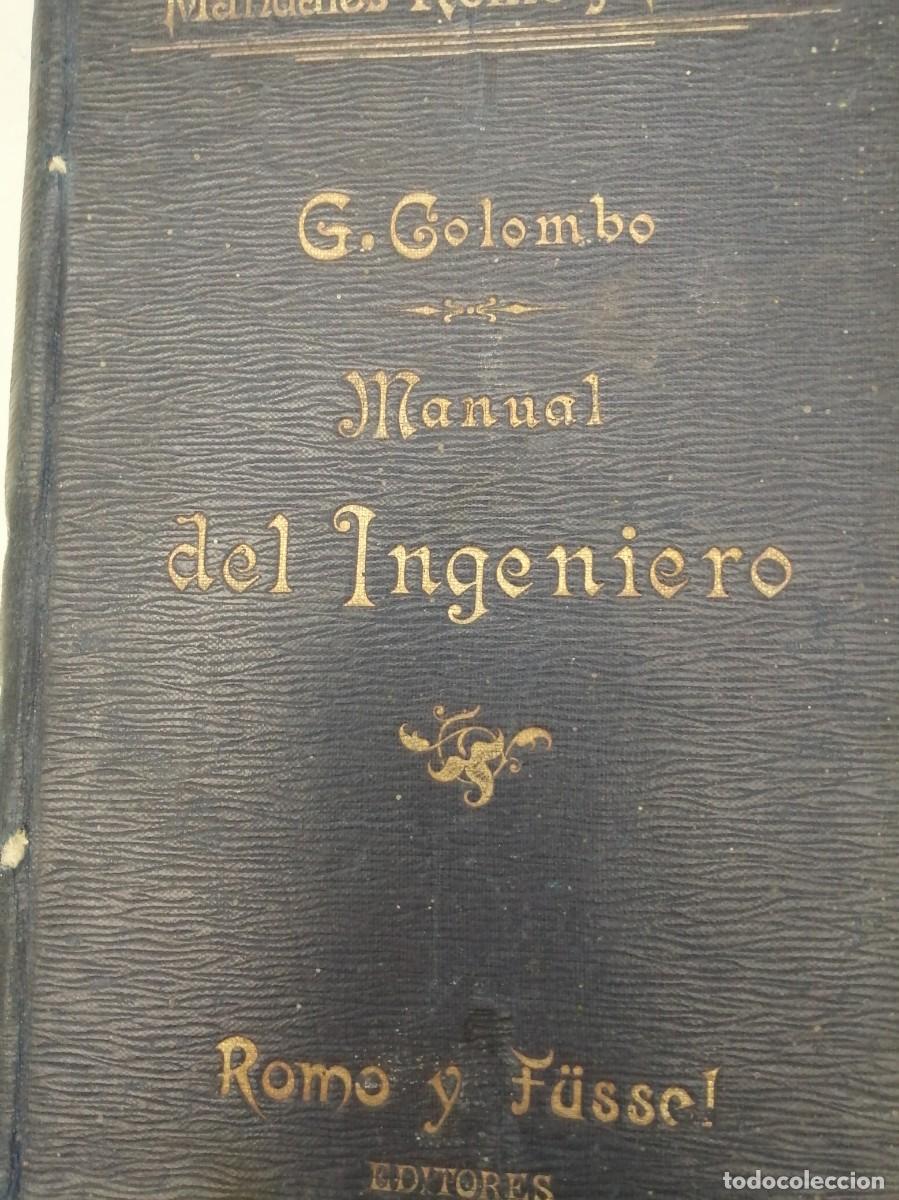 Libros antiguos: G. Colombo: Manual del Ingeniero (Edici&oacute;n 1901) - Foto 2