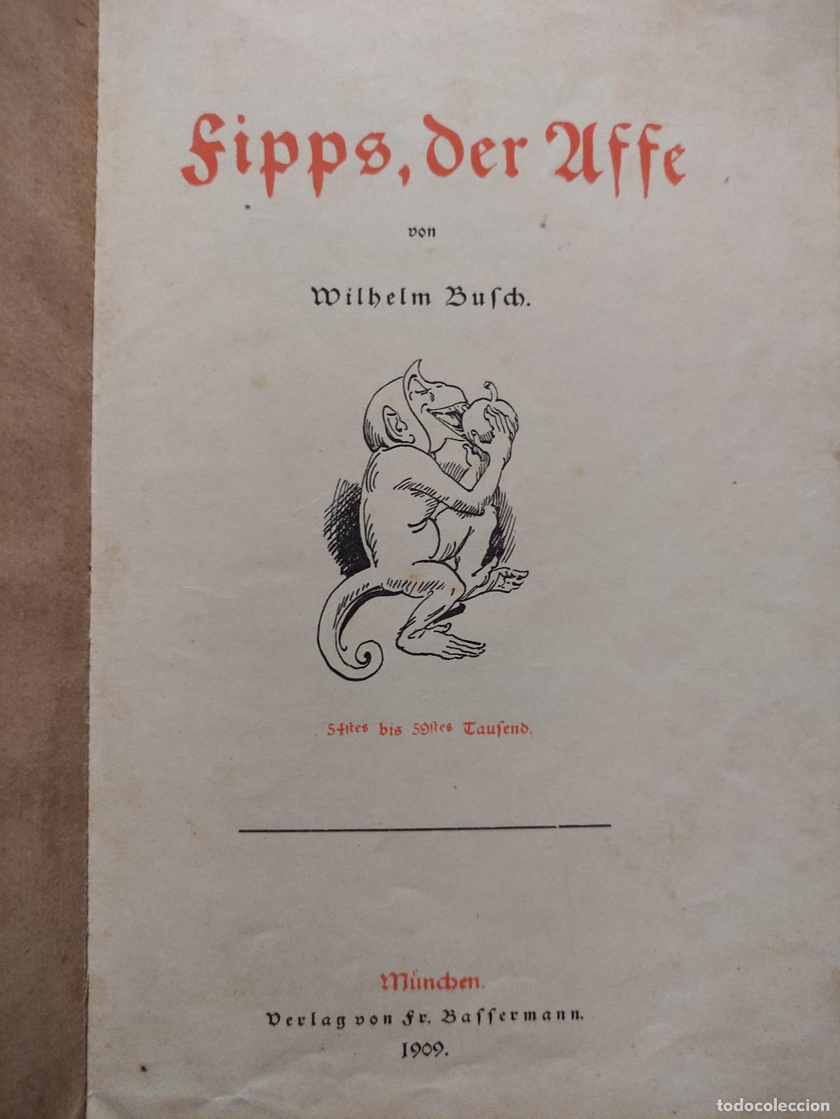 Libros antiguos: FIPPS DER AFFE - MILHELM BUSCH - 1909 - Foto 4