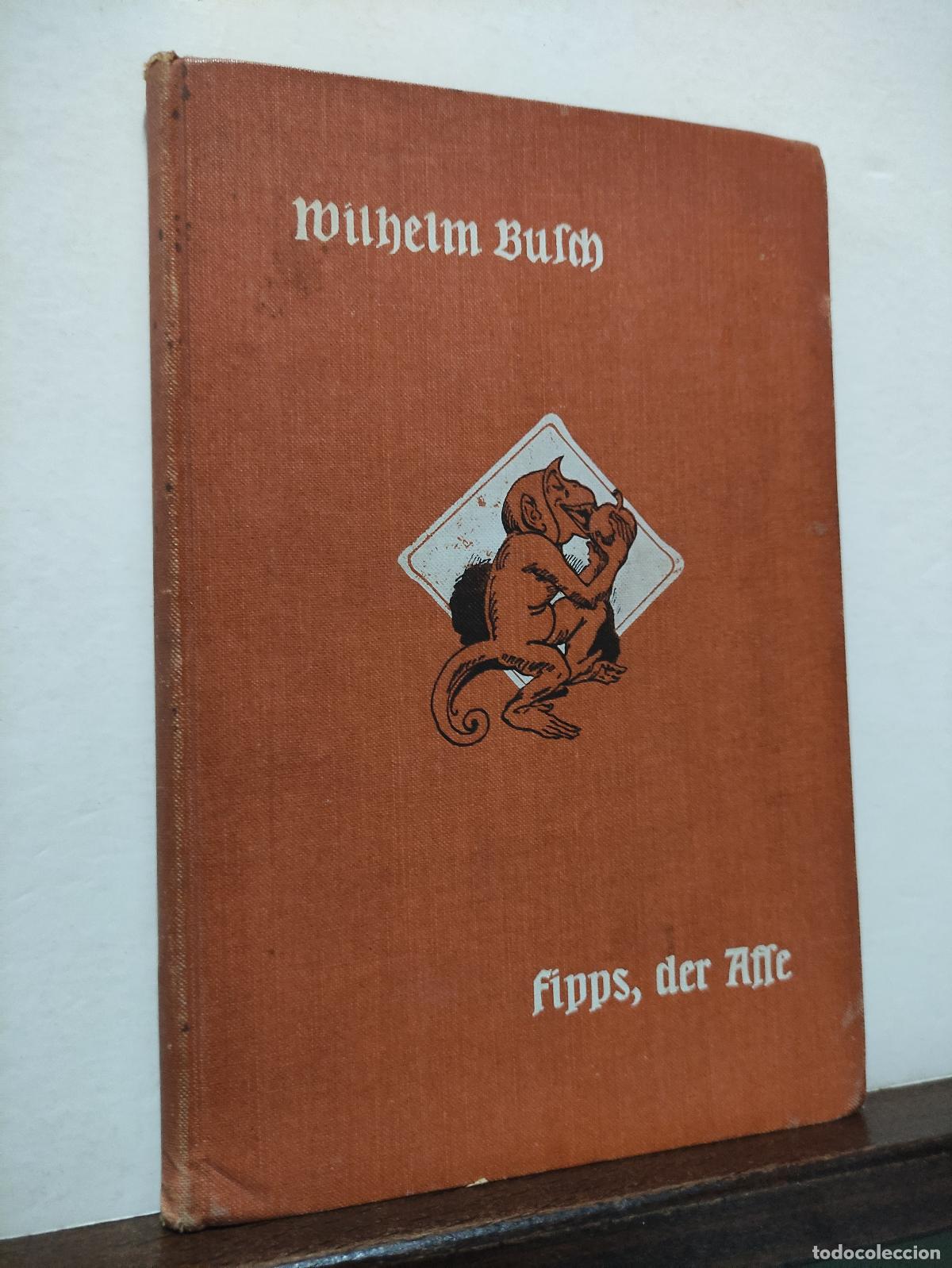 Libros antiguos: FIPPS DER AFFE - MILHELM BUSCH - 1909 - Foto 1