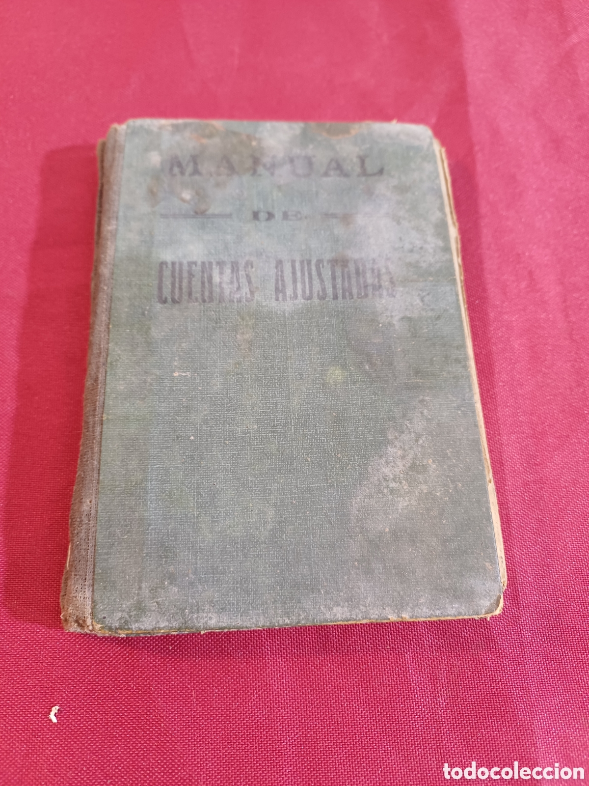 Libros antiguos: LIBRETO, MANUAL DE CUENTAS AJUSTADAS 1915 - Foto 1