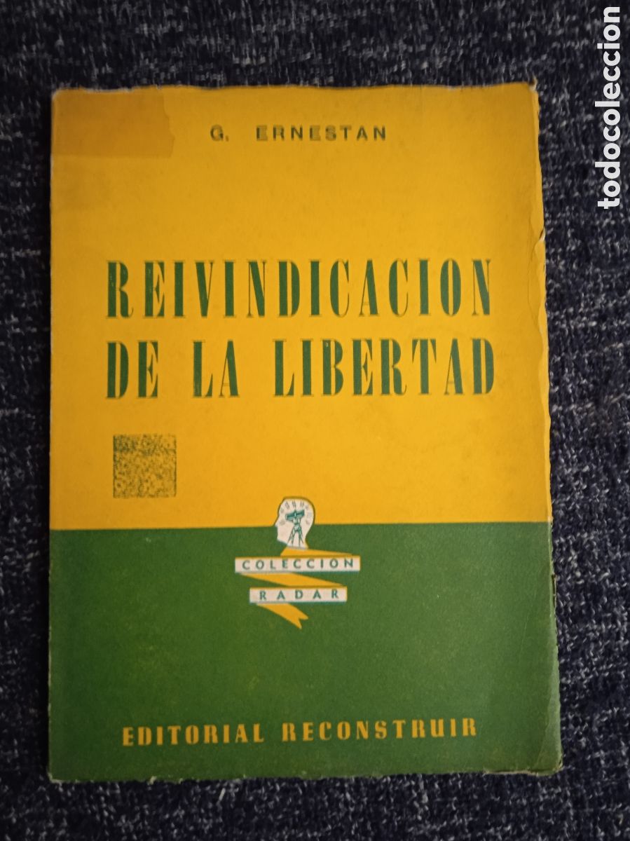 Livres anciens: Reivindicacion de la libertad / G. Ernestan