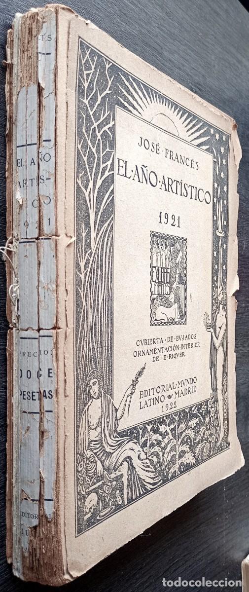 Libros antiguos: Jos&eacute; Franc&eacute;s . El año art&iacute;stico, 1921 - Foto 2