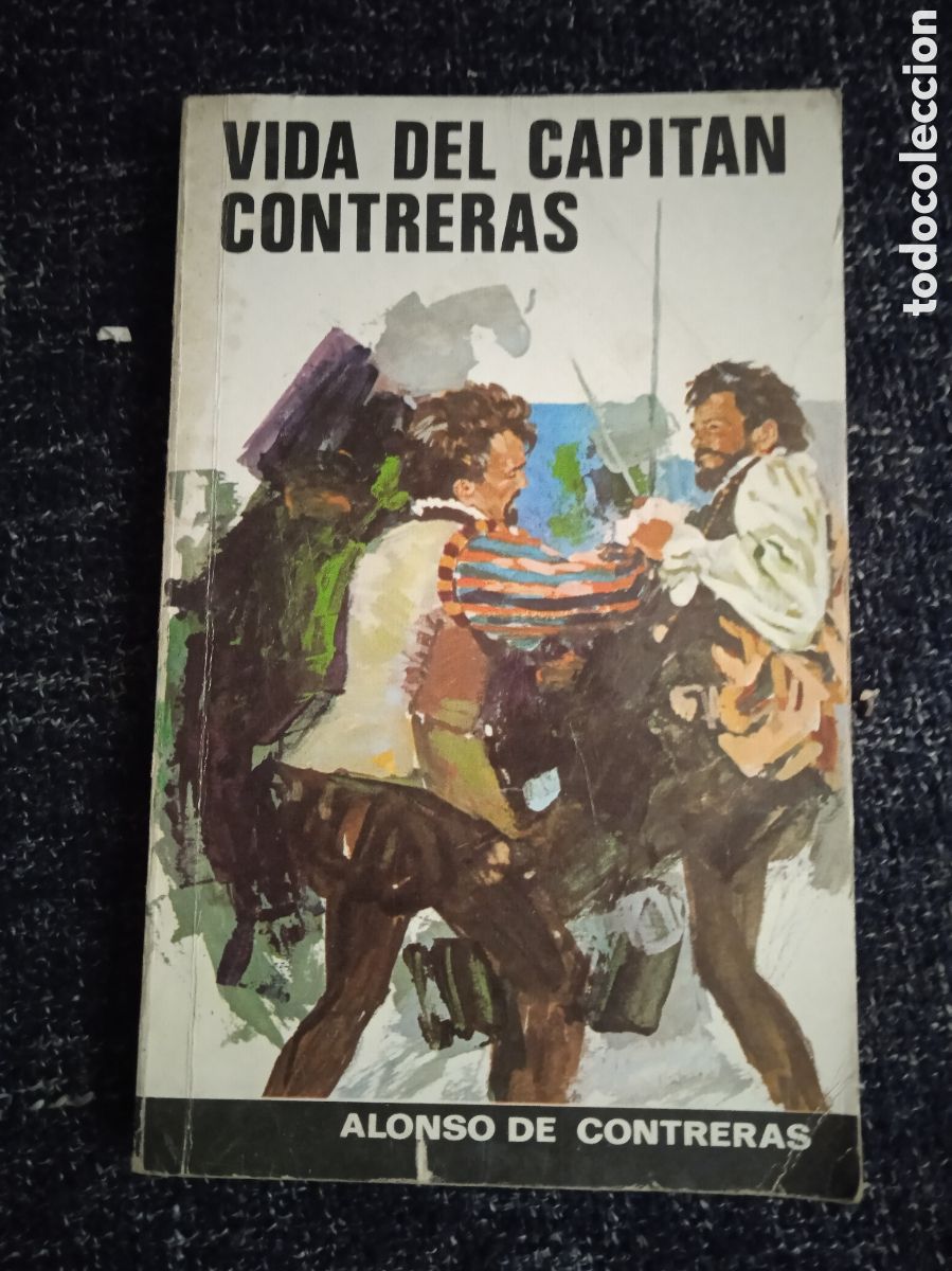 Libros antiguos: VIDA DEL CAPITAN CONTRERAS / ALONSO DE CONTRERAS - Foto 1