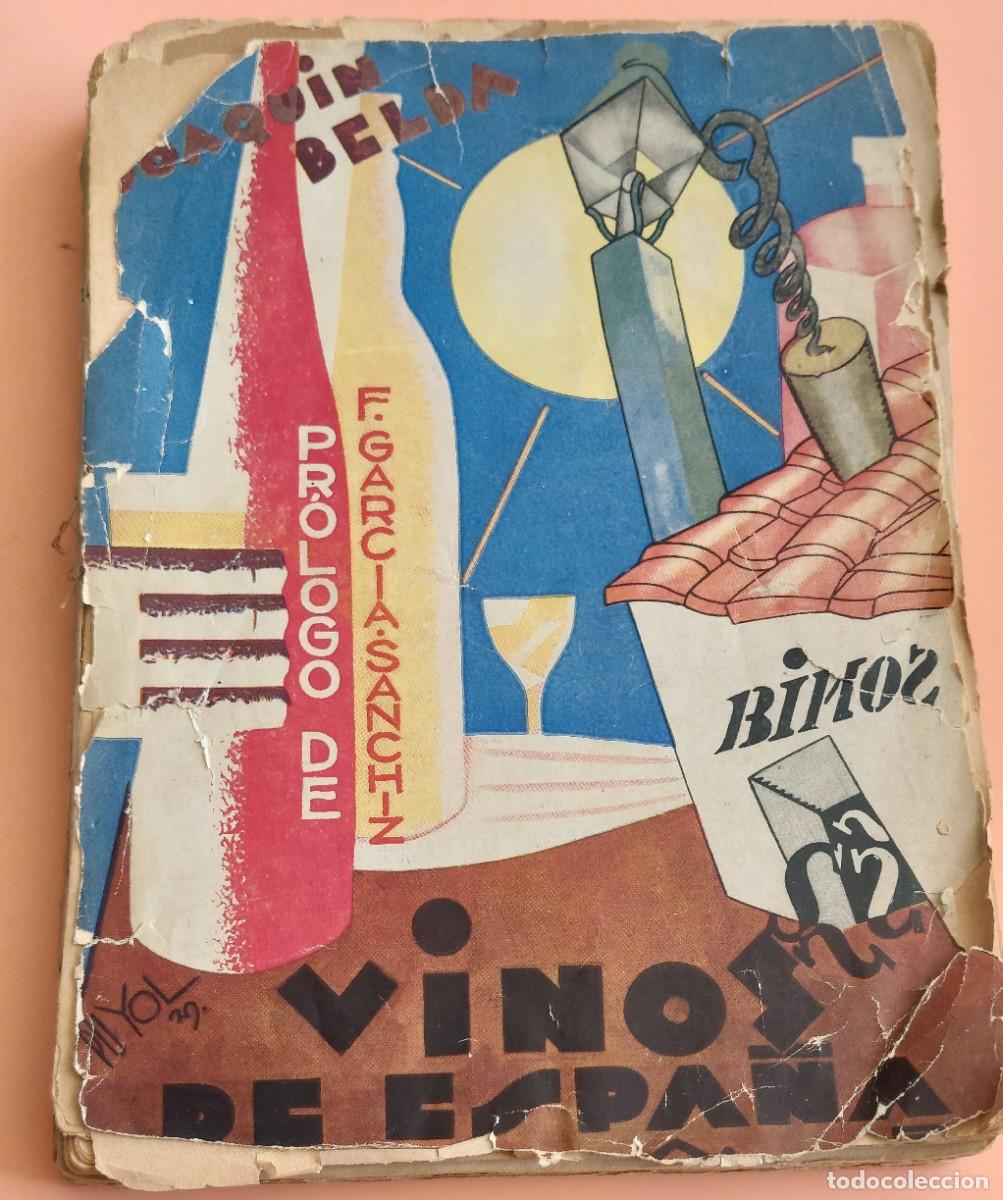 Libros antiguos: Vinos de Espa&ntilde;a Joaqu&iacute;n Belda 1929 - Foto 1