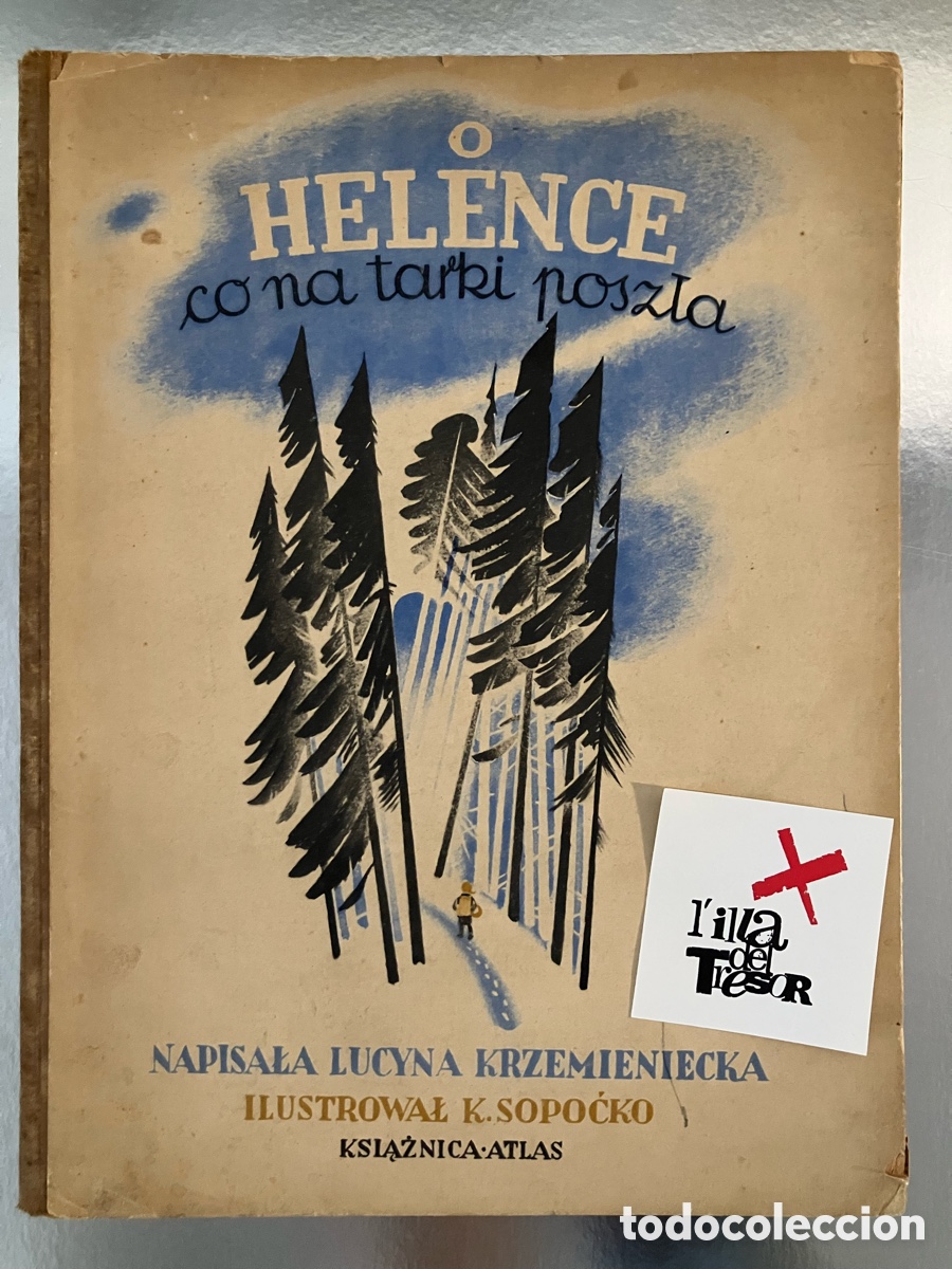 Libri antichi: O Helence co na tarki poszła. Napisała Lucyna Krzemieniecka. Polish Jewish Children Library 1934