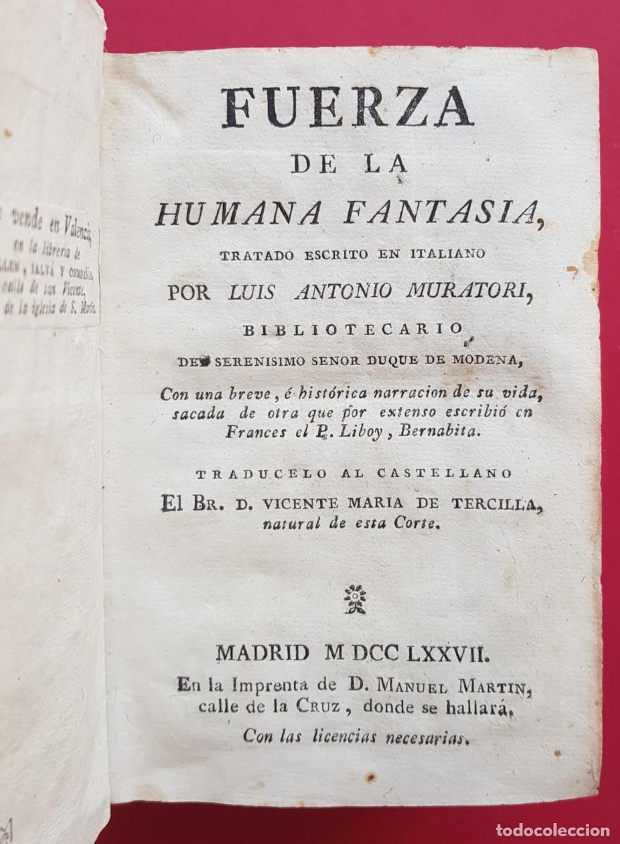 Libros antiguos: FUERZA de la HUMANA FANTASÍA 1777