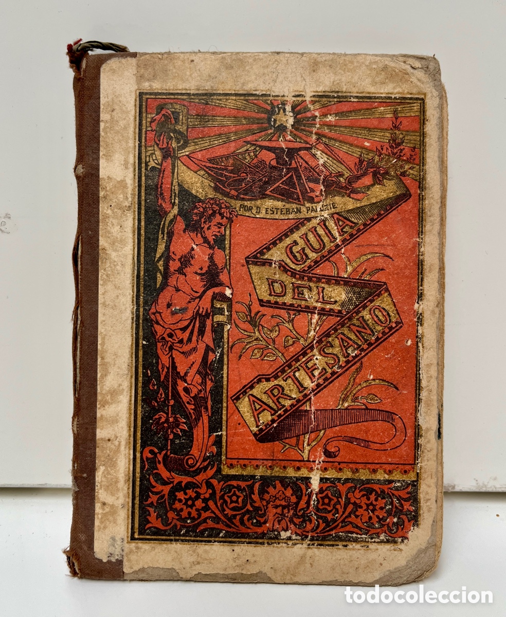 Libros antiguos: Gu&iacute;a del Artesano. 1882. - Foto 1