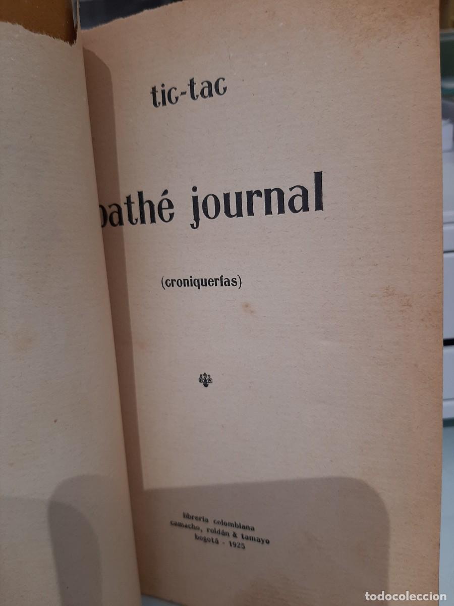 Libros antiguos: Tic-tac. Path&eacute; journal (Croniquer&iacute;as) - Foto 4