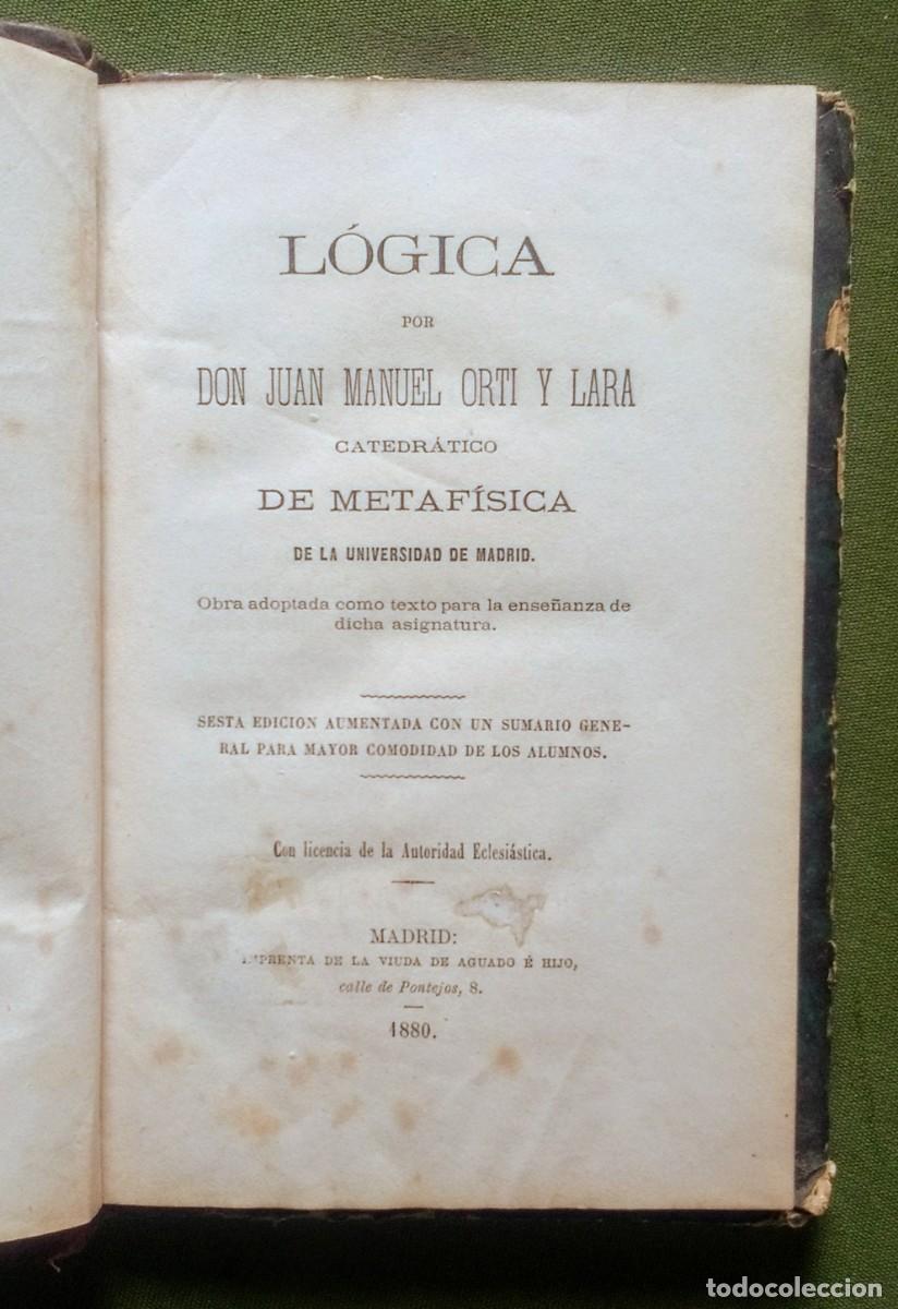 Libros antiguos: L&Ograve;GICA - JUAN MANUEL ORTI Y LARA - 1880 - Foto 1