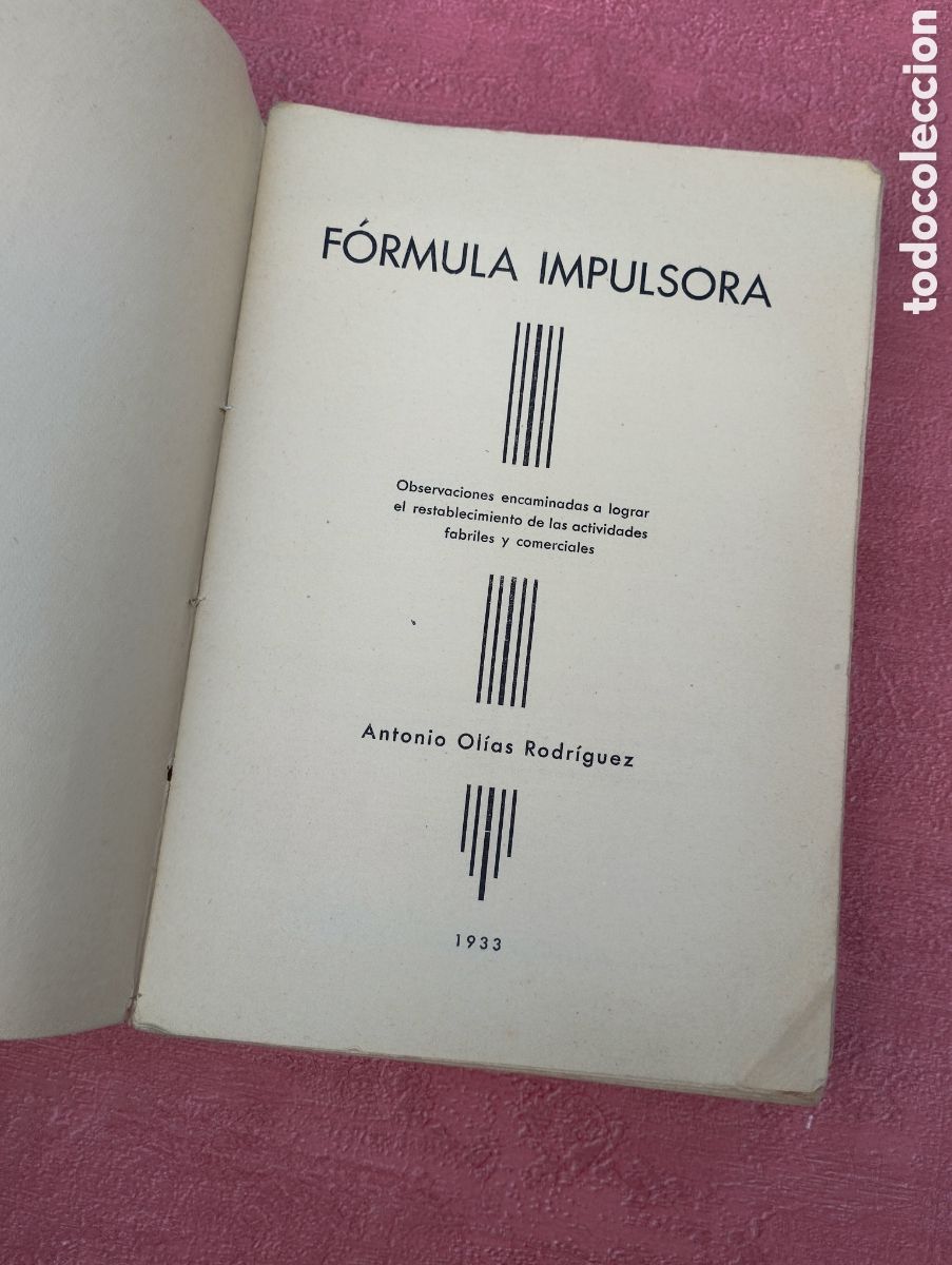 Libros antiguos: F&oacute;rmula impulsora. Antonio Ol&iacute;as Rodr&iacute;guez. 1933. - Foto 1