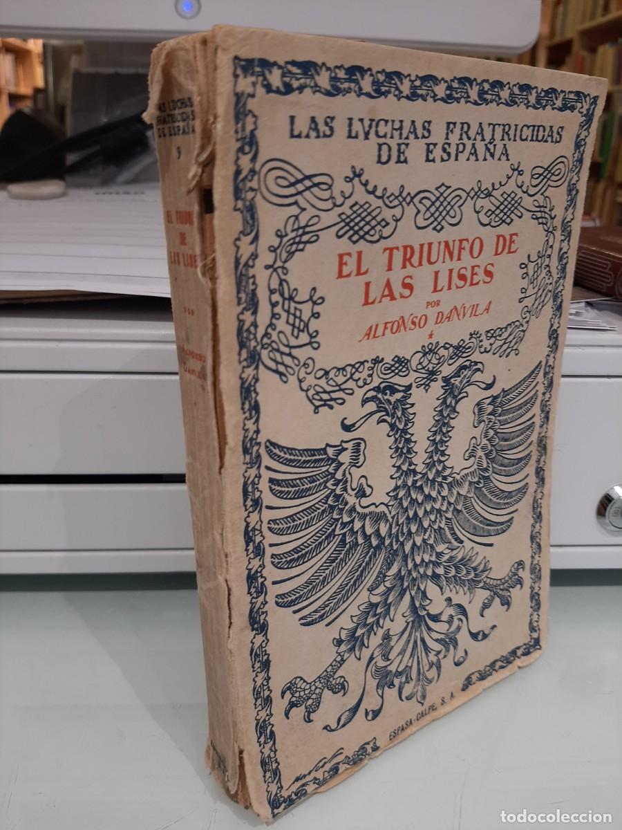 Libros antiguos: Alfonso Danvila. El triunfo de las lises - Foto 1