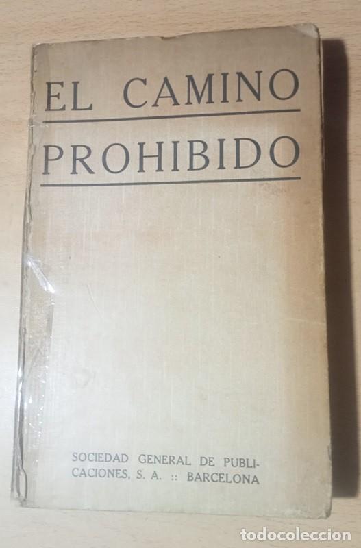 Libros antiguos: El Camino Prohibido Jorge Gibbs - Foto 1